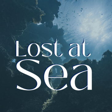 Lost at Sea Part 5